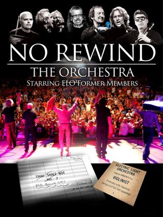 No Rewind: The Orchestra Starring ELO Former Members poster