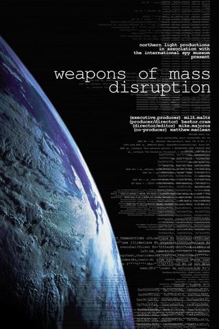 Weapons of Mass Disruption poster