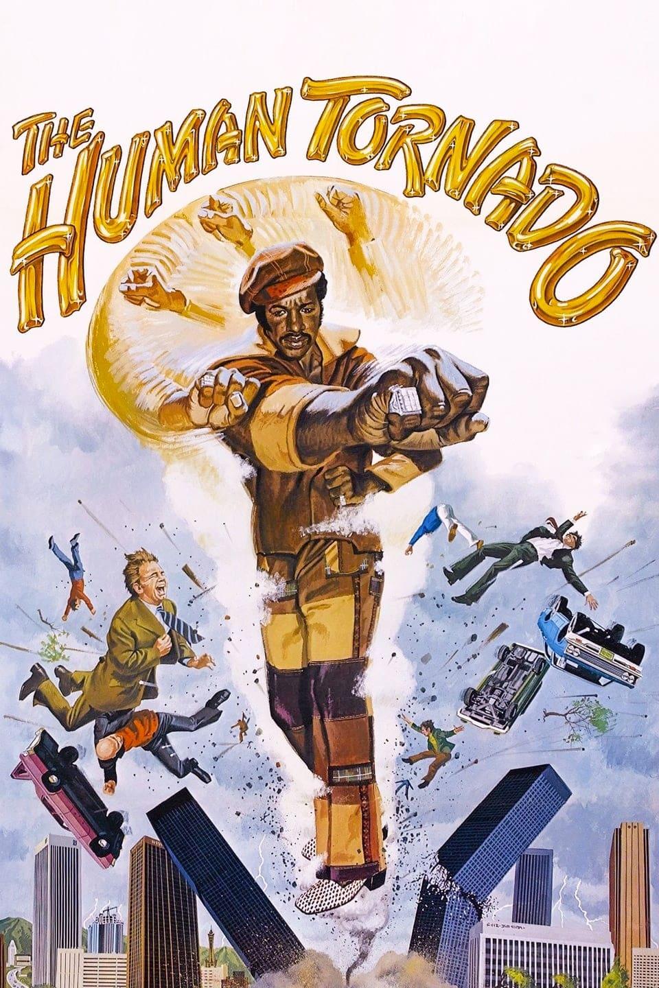 The Human Tornado poster