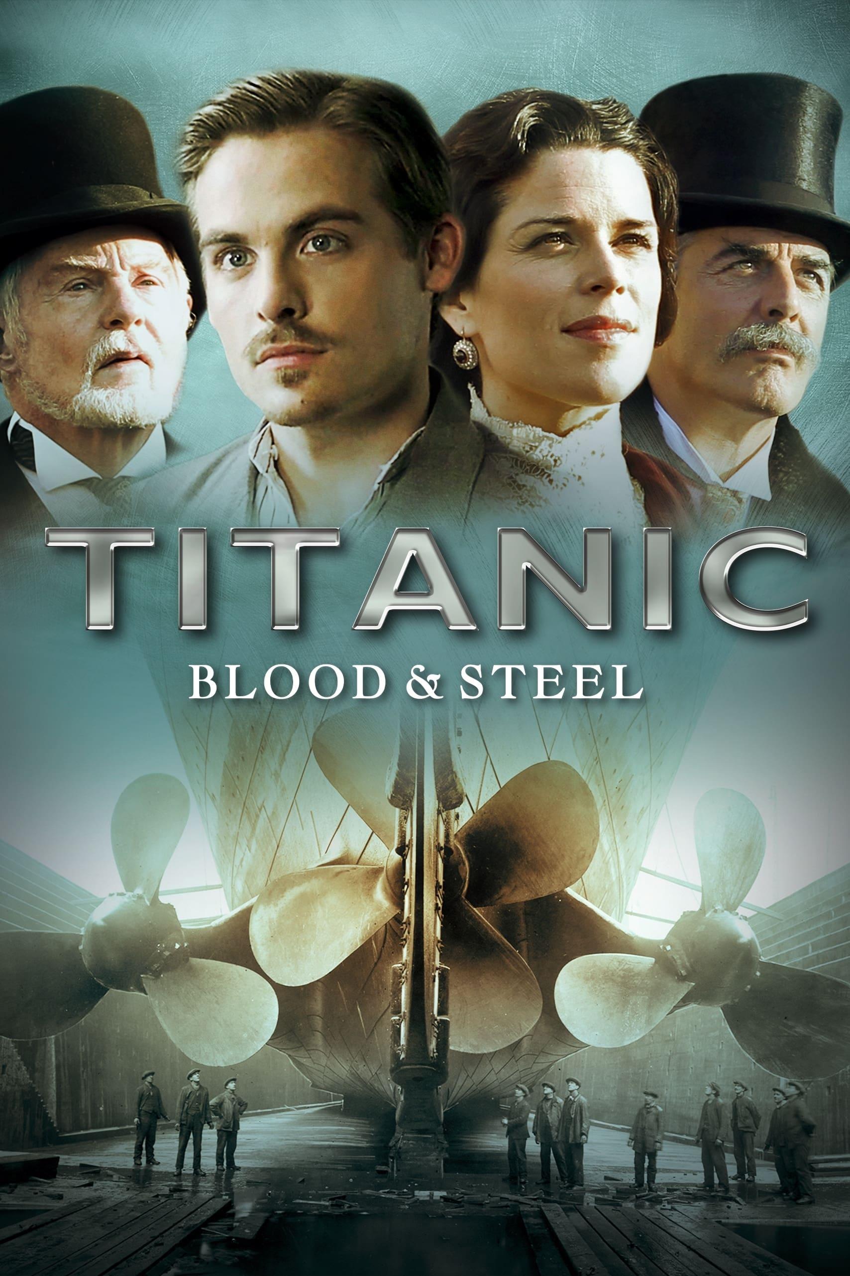 Titanic: Blood and Steel poster