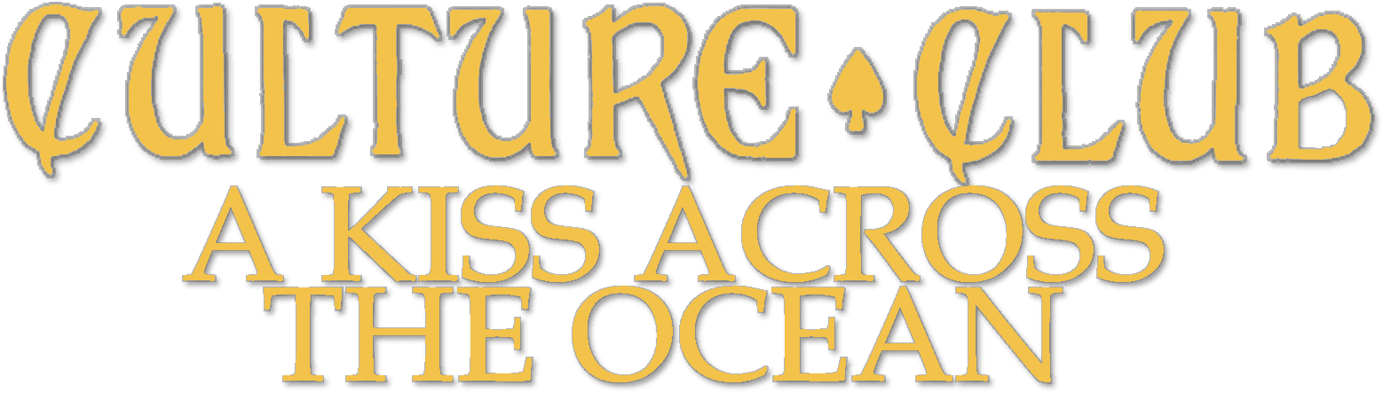 Culture Club: A Kiss Across the Ocean logo