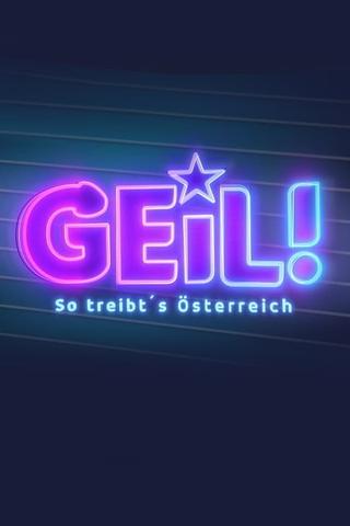 Geil! – So treibt’s Österreich poster