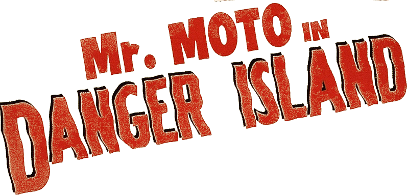 Mr. Moto in Danger Island logo