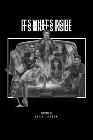 It's What's Inside poster