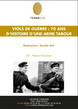 Viols de guerre, 70 ans d'histoire d'une arme taboue poster