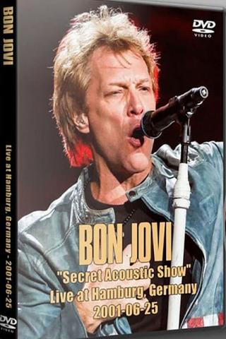 Bon Jovi - Secret Acoustic Show poster