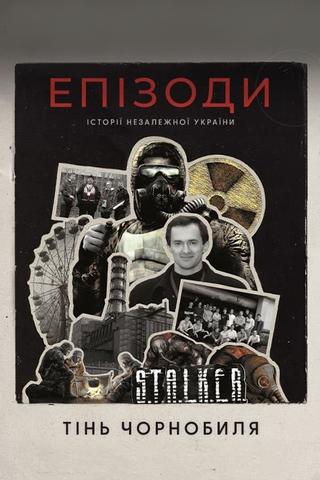 Episodes: Shadow of Chernobyl poster