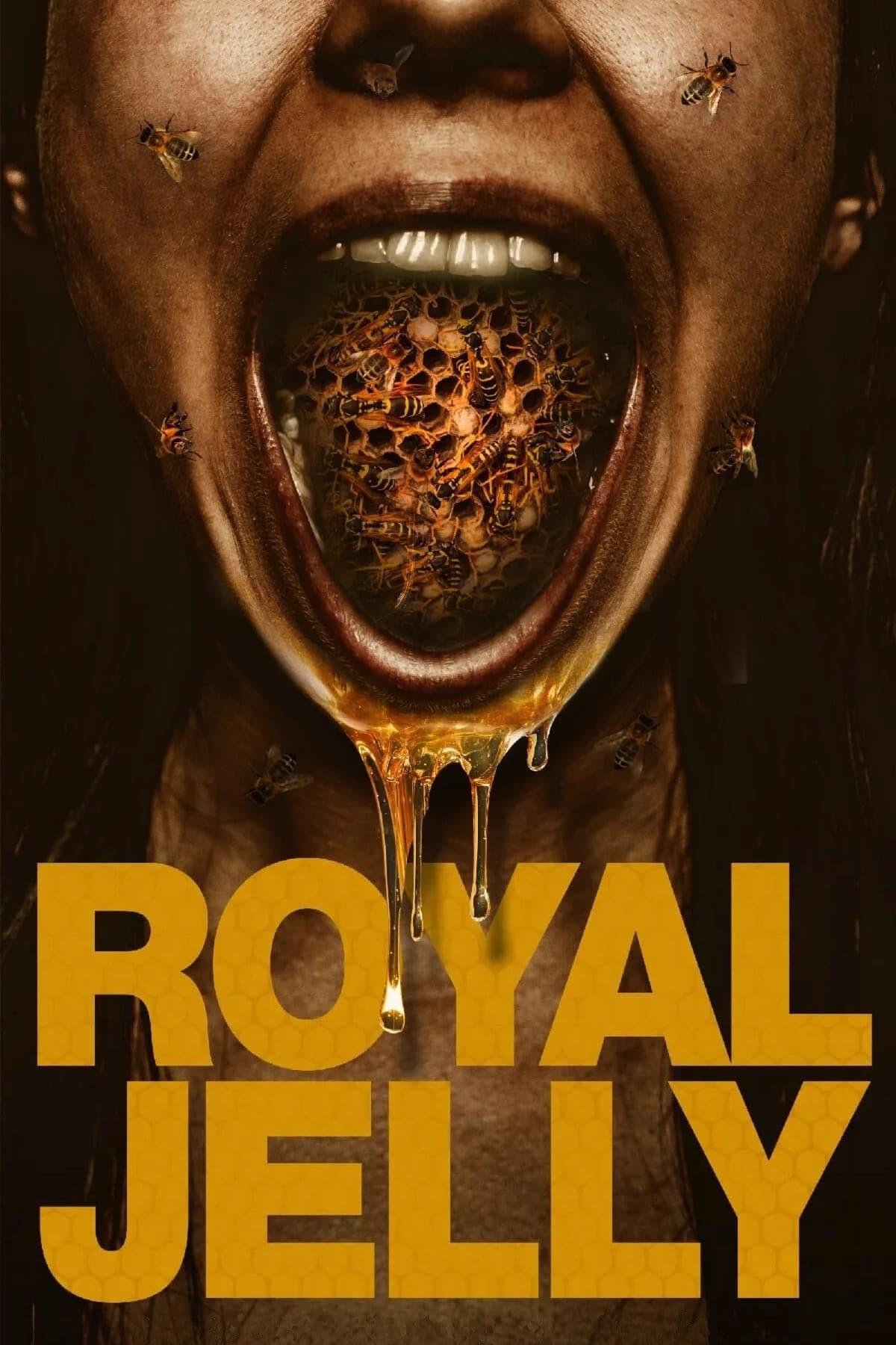 Royal Jelly poster