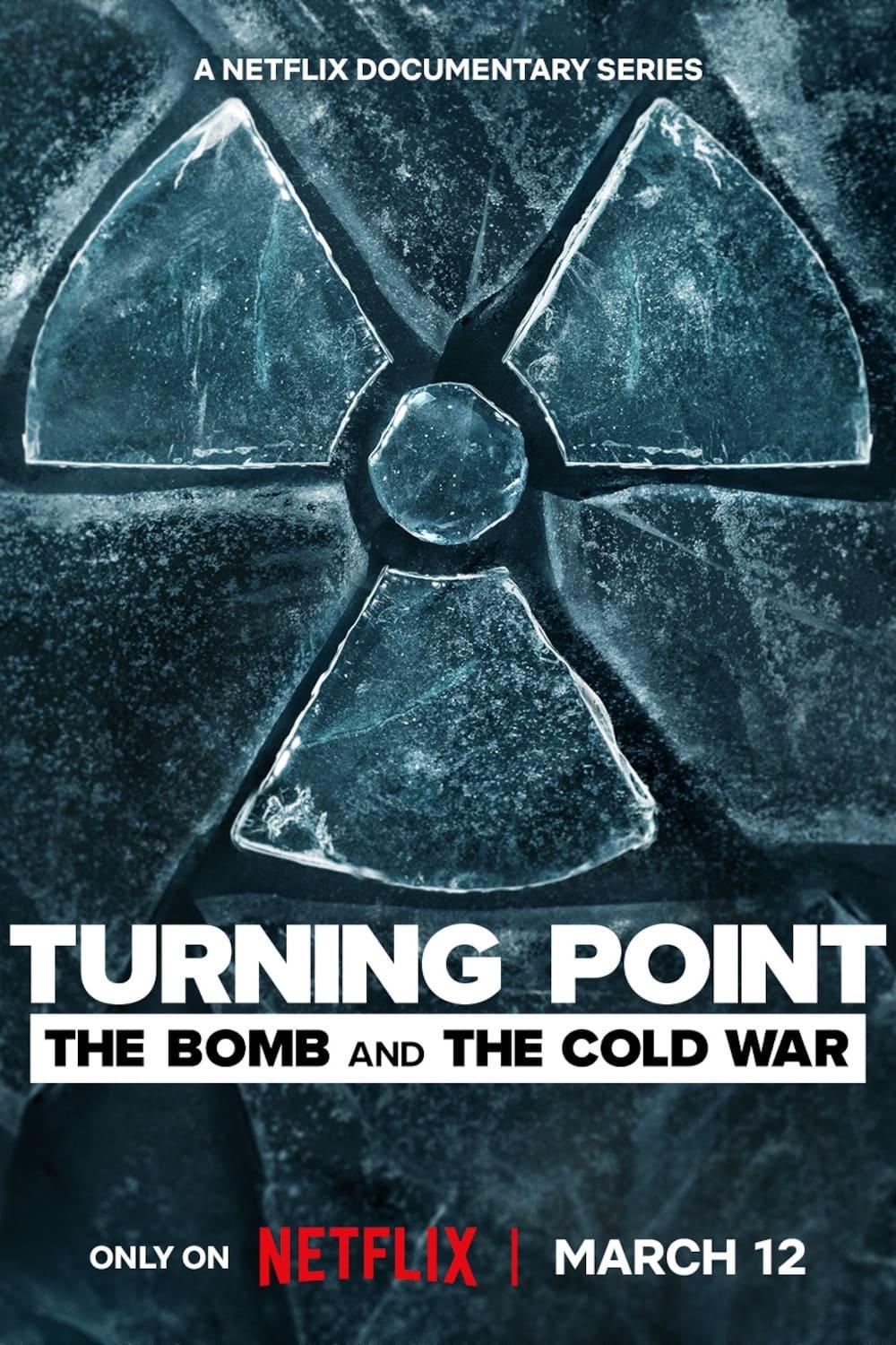 Turning Point: The Bomb and the Cold War poster
