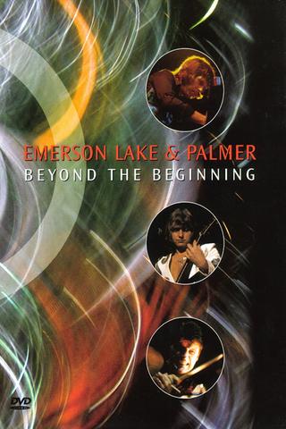 Emerson, Lake & Palmer: Beyond the Beginning poster