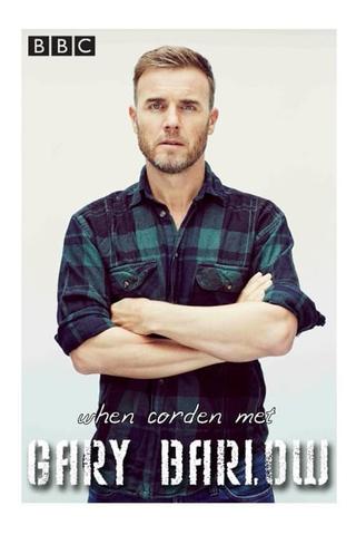 When Corden Met Barlow poster