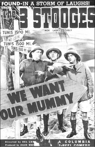 We Want Our Mummy poster