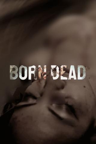 Born Dead poster