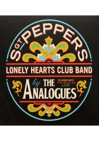 The Analogues Perform Sgt. Pepper's Lonely Hearts Club Band poster