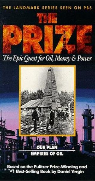 The Prize: The Epic Quest for Oil, Money & Power poster
