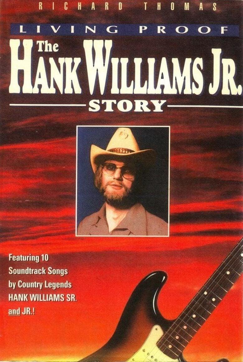 Living Proof: The Hank Williams Jr. Story poster