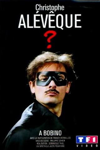 Christophe Alévêque à Bobino poster