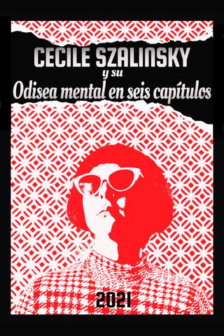 Cecile Szalinsky y su odisea mental en seis capítulos poster