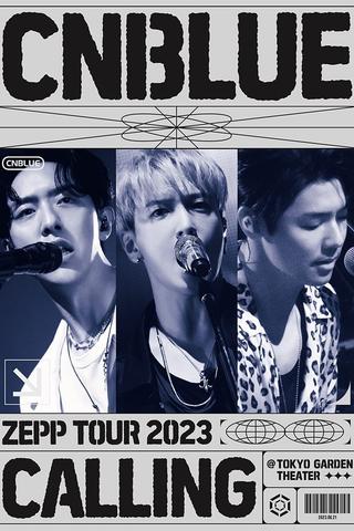 CNBLUE ZEPP TOUR 2023 ～CALLING～ poster