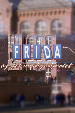 Frida og det urolige hjertet poster