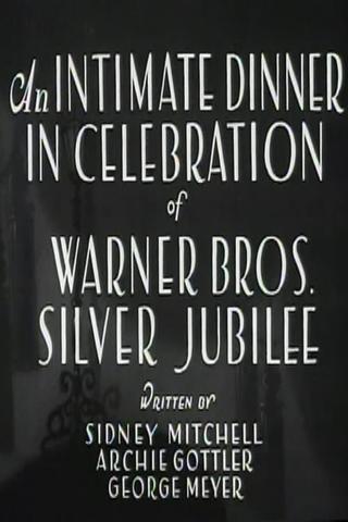 An Intimate Dinner in Celebration of Warner Bros. Silver Jubilee poster