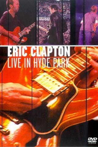 Eric Clapton - Live in Hyde Park poster