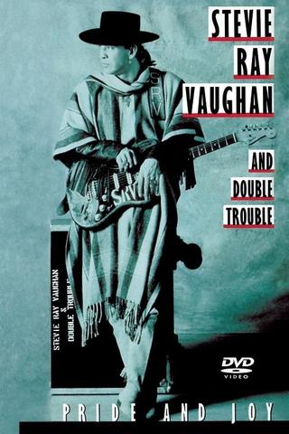 Stevie Ray Vaughan and Double Trouble: Pride and Joy poster