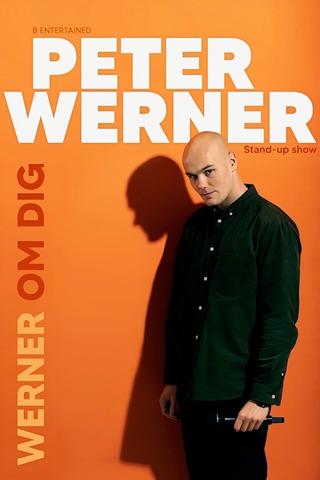 Peter Werner - WERNER OM DIG poster