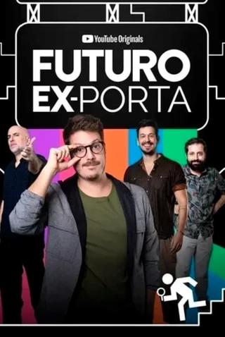 Futuro Ex-Porta poster