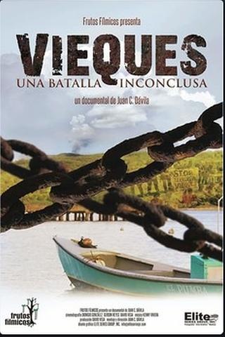 Vieques: una batalla inconclusa poster