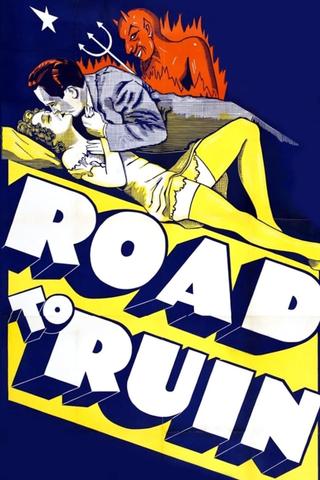 The Road to Ruin poster