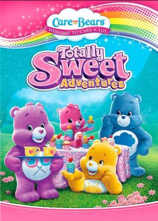 Care Bears Totally Sweet Adventures poster