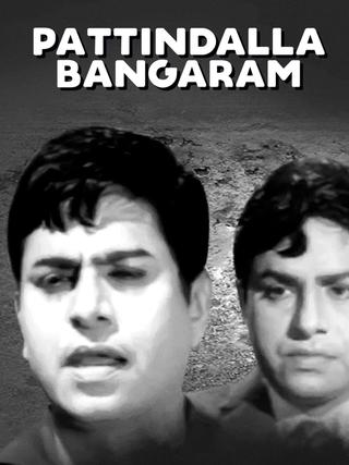 Pattindalla Bangaram poster