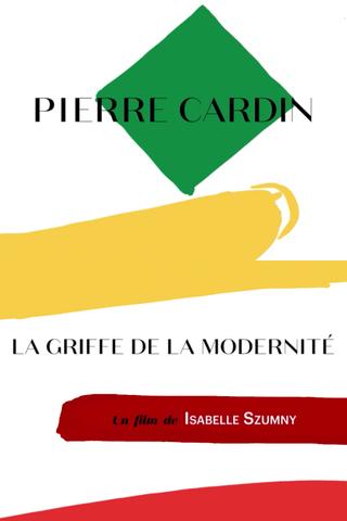 Pierre Cardin — A Figure of Modernity poster