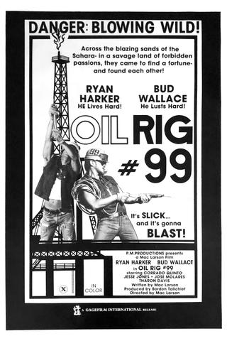 Oil Rig #99 poster