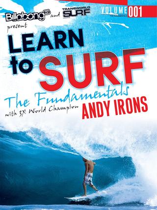 Learn to Surf with 3x Word Champion Andy Irons poster