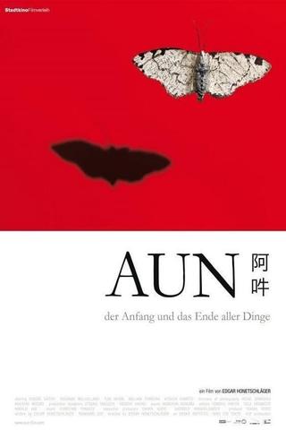 AUN: The Beginning and the End of All Things poster