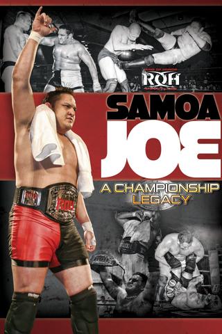 Samoa Joe: A Championship Legacy poster