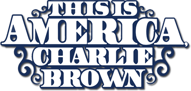 This Is America, Charlie Brown logo