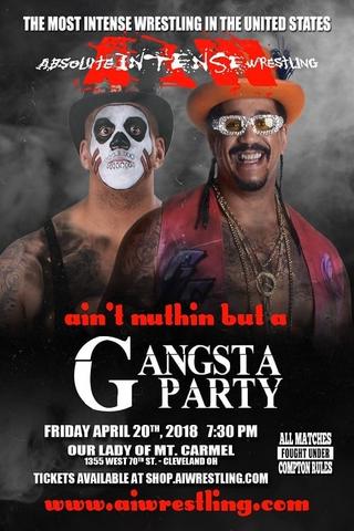 AIW Ain't Nothing But A Gangsta Party poster