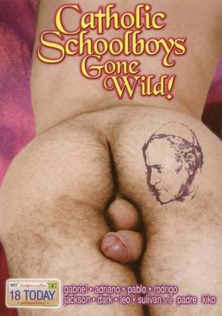 Catholic Schoolboys Gone Wild! poster