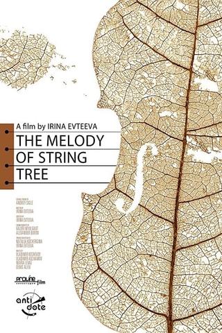 The Melody of String Tree poster