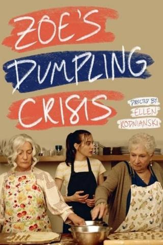 Zoe's Dumpling Crisis poster