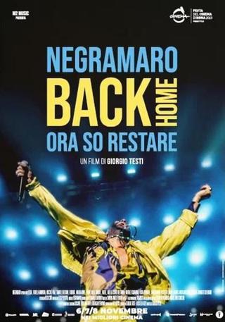 Negramaro Back Home - Ora so restare poster
