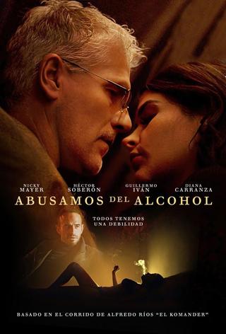 Abusamos del alcohol poster