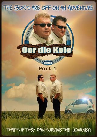 Oor Die Kole - Part 1 poster