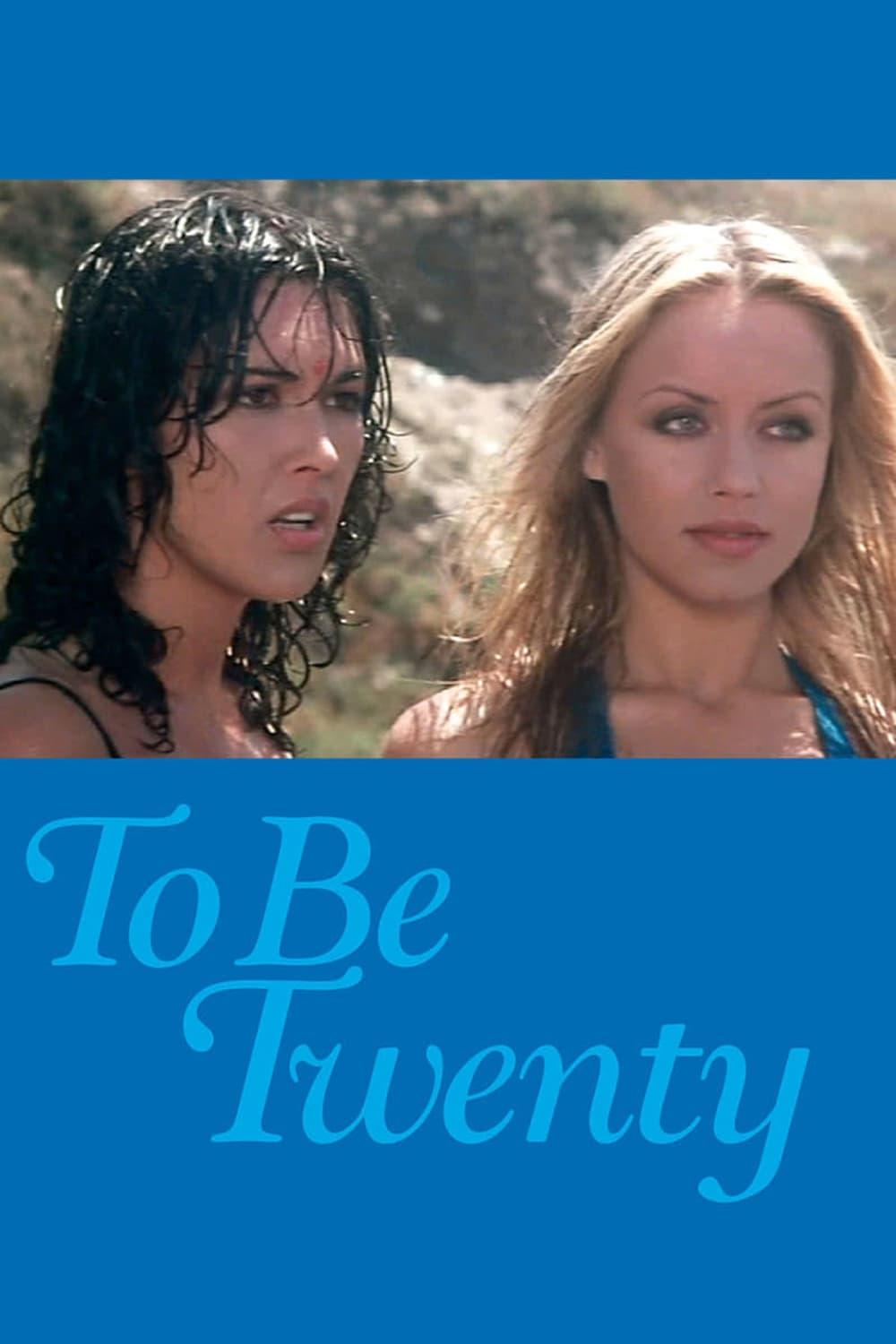 To Be Twenty poster