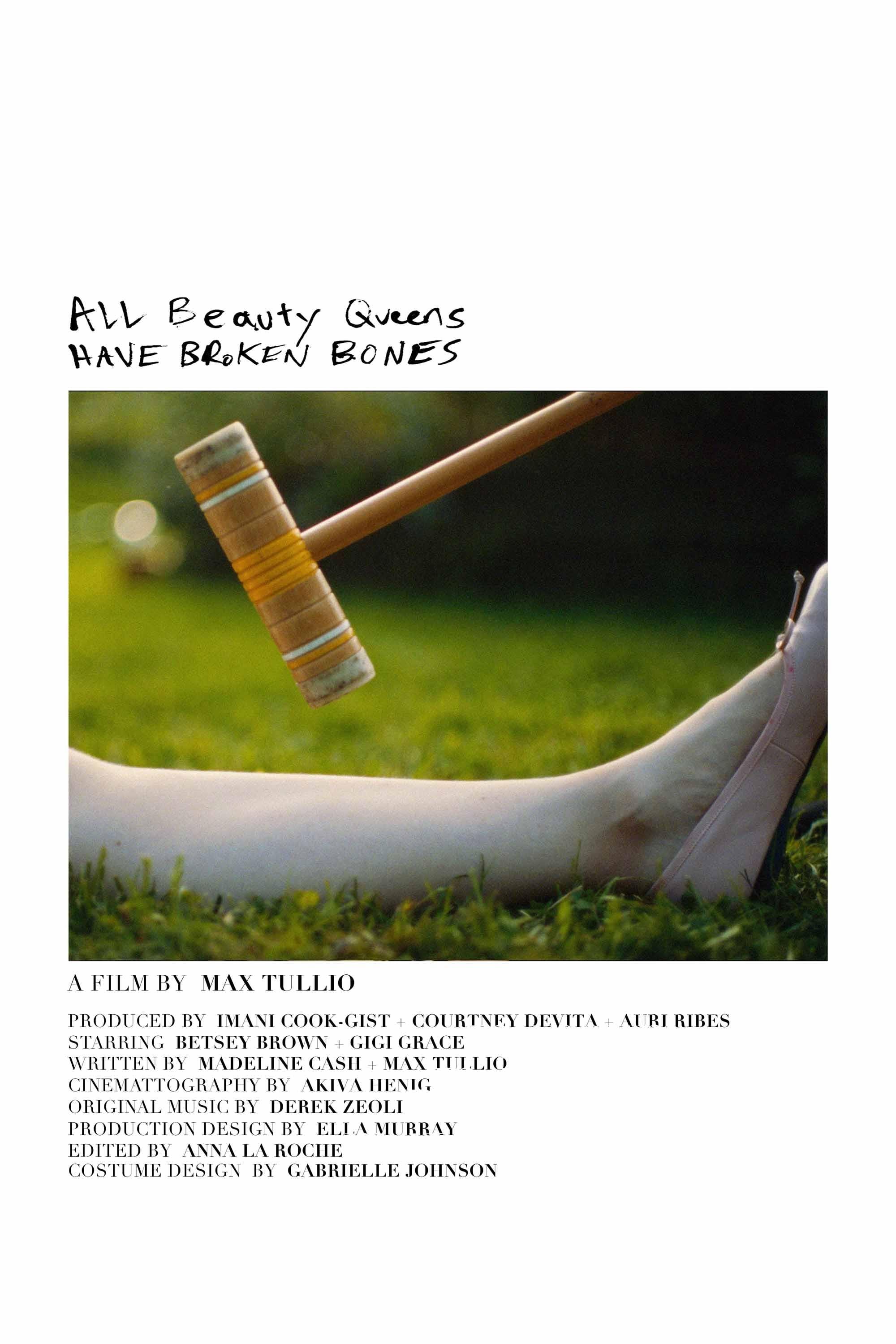 All Beauty Queens Have Broken Bones poster