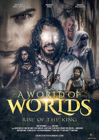 A World Of Worlds: Rise of the King poster
