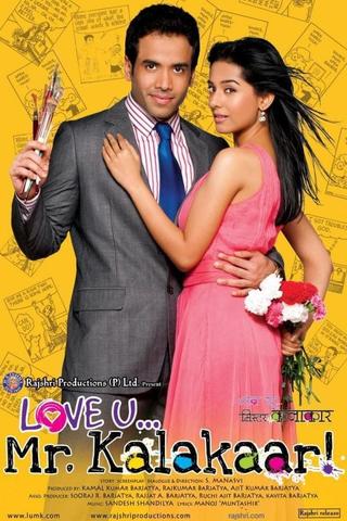 Love U... Mr. Kalakaar! poster